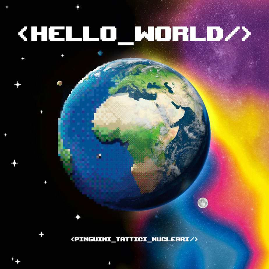 Classifiche Fimi: Pinguini Tattici Nucleari, asso pigliatutto nelle chart con l'album "Hello world" 1 Hello World cover